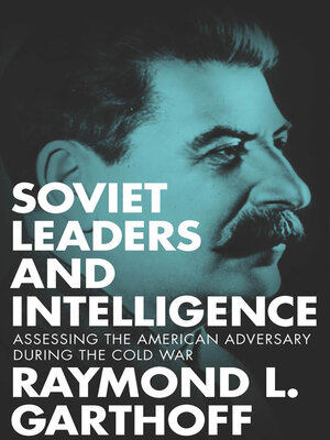 cover image of Soviet Leaders and Intelligence
